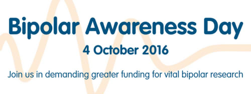 Bipolar Awareness Day - 4 October 2016